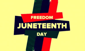 Happy Juneteenth Day 2022