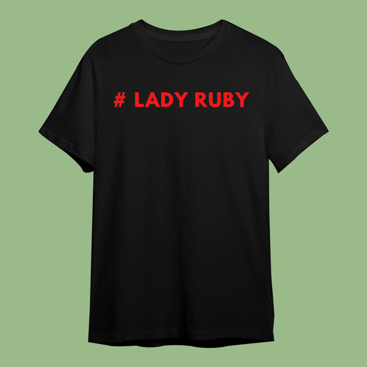 Lady Ruby Hastag Classic T Shirt