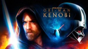 Star War Obi-Wan Kenobi Series Episode 4 What Are We Expecting?