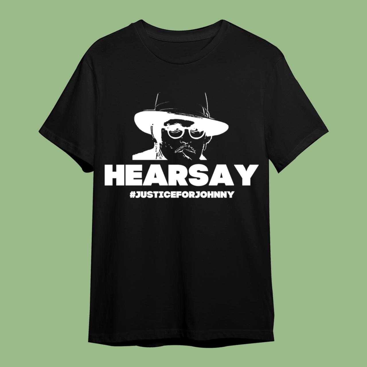 Hearsay - Johnny Depp Trial T-Shirt