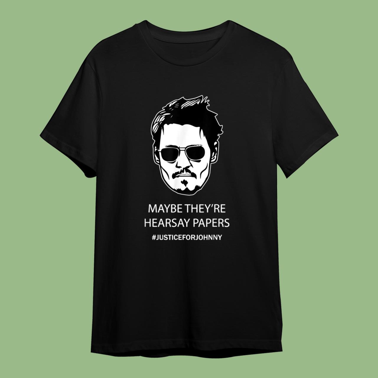Johnny Depp Maybe They're Hearsay Papers Essential T-Shirt