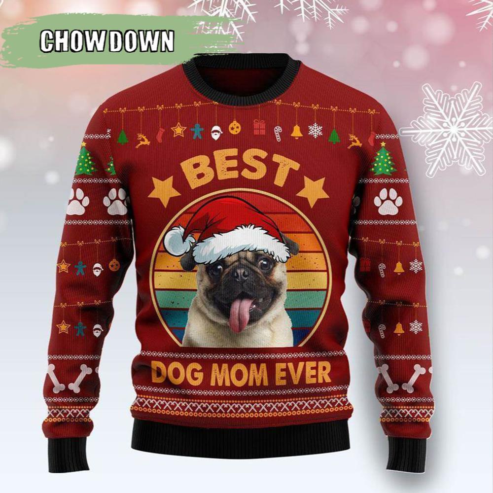 Pug Best Dog Mom Ever Dog Ugly Christmas Sweater- Christmas Gifts 2023